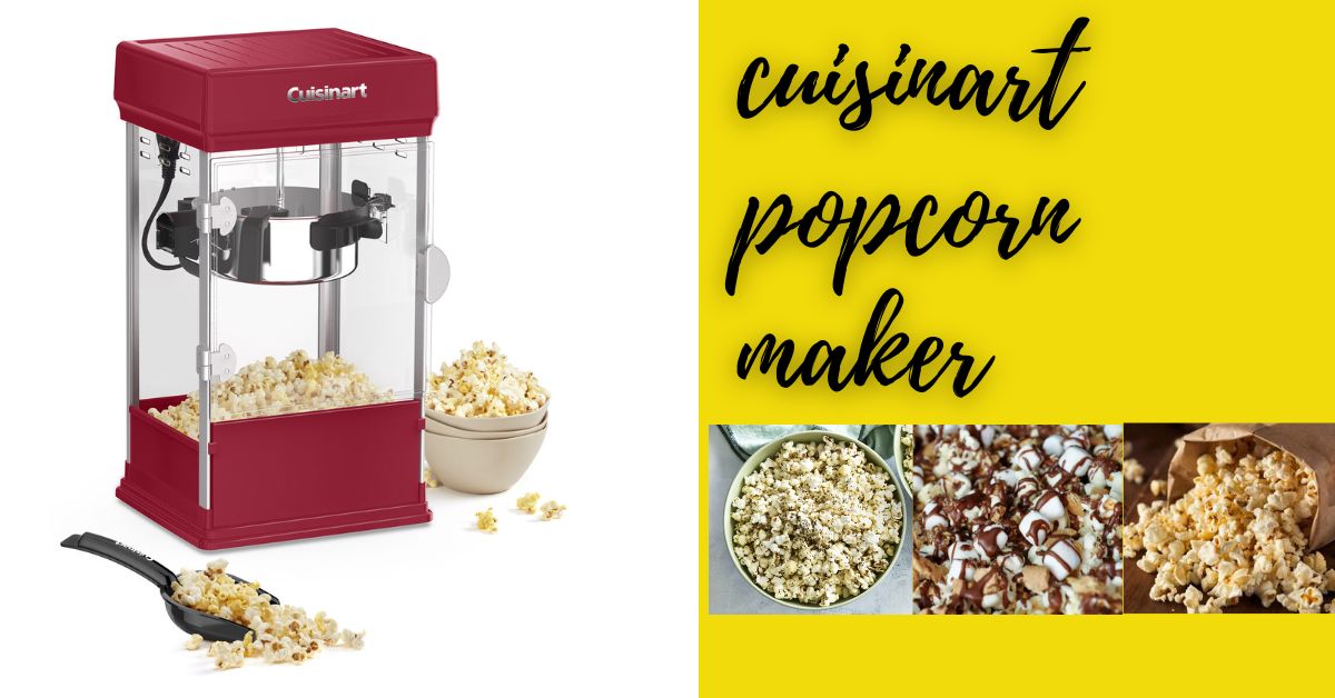 Cuisinart Popcorn Maker